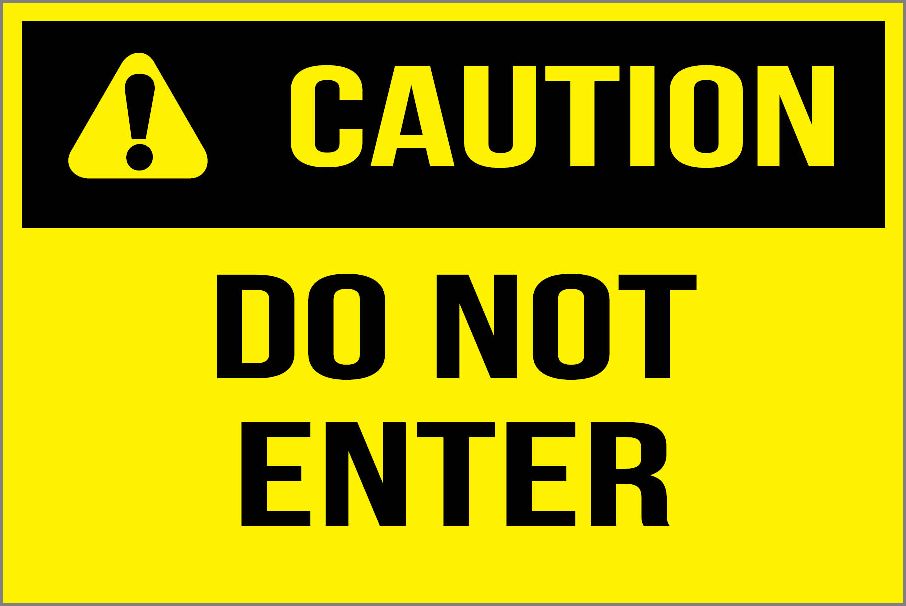 Caution Do Not Enter Label Yellow Sign